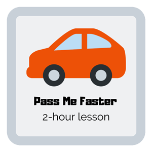 Pass Me Faster 2-Hour Driving Lesson